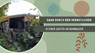 Gang durch den herbstlichen kleinen Garten am Wohnwagen [upl. by Maiah547]