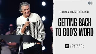 Getting Back to Gods Word  Jentezen Franklin [upl. by Sirahs]