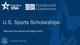 FulbrightEducationUSA webinar Sports Scholarships and Recruitment February 2024 [upl. by Ylahtan]