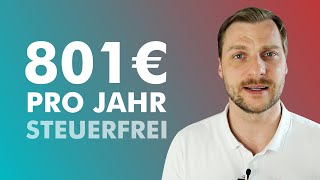 Freistellungsauftrag 801 Euro steuerfrei pro Jahr nutzen [upl. by Ylus]