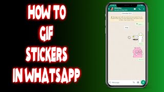 How to add gif stickers in whatsapp [upl. by Yobybab]