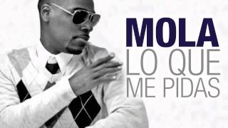 MOLA  Lo Que Me Pidas Official Web Clip [upl. by Sivrup]