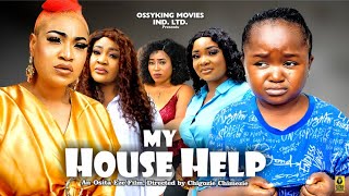 MY HOUSE HELP SEASON 4 EBUBE OBIO QUEENETH HILBERT 2024 Latest Nigerian Nollywood Movie [upl. by Lyn]