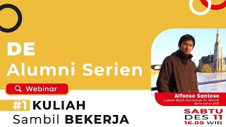 DE Alumni Serien 1  Kuliah Sambil Bekerja [upl. by Alle]