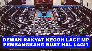 KUALITI MP PEMBANGKANG VS MP KERAJAAN TONTON APA YANG BERLAKU DI DEWAN RAKYAT [upl. by Ahsitauq]