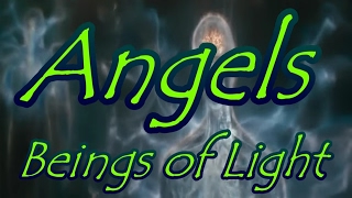 Angels Beings of Light [upl. by Disraeli]