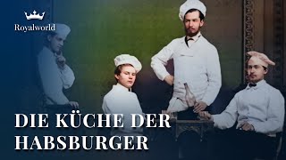 Die Küche der Habsburger  Dokumentarfilm [upl. by Leigha]