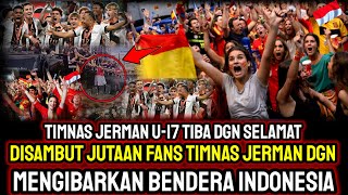 🔴 Trending di Jerman❗Jutaan Fans Jerman Sambut Kedatangan Jerman U17 dgn Kibarkan Bendera Indonesia [upl. by Nennerb387]