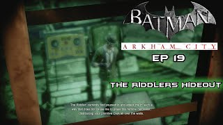 Batman Arkham City  EP 19  The Riddlers Hideout Riddler items time stamps in description [upl. by Areis]