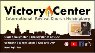 Guds hemligheter  The Mysteries of GOD  Gudstjänst  Worship Service  Peter Fryksäter  VCH IRC [upl. by Zoltai804]