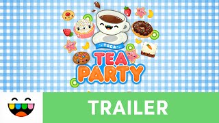 Throw your Own Toca Tea Party  Gameplay Trailer  TocaBoca [upl. by Thissa]