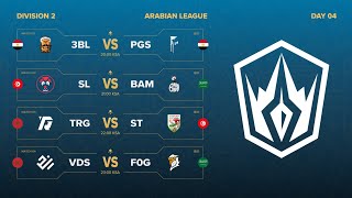 Arabian League  Spring Split  Division 2  Day 4 [upl. by Idaline]