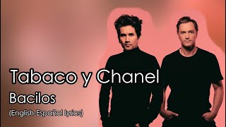 Tabaco y Chanel  Bacilos EnglishEspañol lyrics [upl. by Nikos]