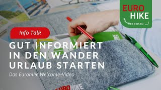 Toureninfo für unsere Gäste  Eurohike Wanderreisen [upl. by Itsud345]