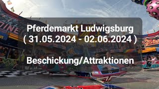 Pferdemarkt Ludwigsburg  31052024  02062024   Beschickung  Attraktionen [upl. by Humfried]