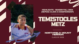 Temistocles Metz  Highlights Video  Northfield Mount Hermon  CB  60quot NEPSAC Fall 2024 Season [upl. by Asseret192]