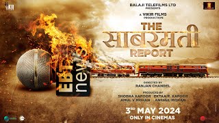 The Sabarmati Report  Teaser  Vikrant Massey Raashii Khanna Ridhi Dogra Releasing May 3 2024 [upl. by Ahsiad]