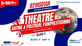 THEATRE SATIRE amp POLITICAL PAMPHLETEERING  ENGLAND UNDER STUARTS  HISTORY OF BRITAIN 1  SGOU [upl. by Ahsiyn]