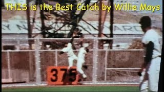 Was THIS Greatest Willie Mays Catch [upl. by Airretnahs]