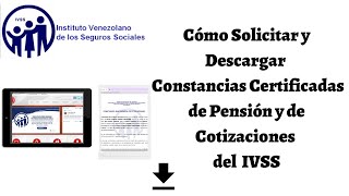 Cómo Solicitar Constancias Certificadas de Pensiones y Cotizaciones IVSS 2021 CARALBERZ [upl. by Anihsat]