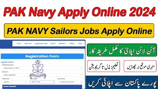 How to Apply For PAK Navy Jobs  Online Registration Pakistan Navy Sailors Jobs A2025 Apply Online [upl. by Boulanger253]