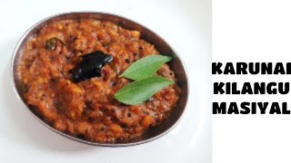 KARUNAI KILANGU MASIYAL  YAM MASALA RECIPE IN TAMIL  KARNAKILANGU MASIYAL RECIPE IN TAMIL [upl. by Hgeilhsa]