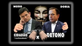 CIDADÃO X DETONA JUIZ MORO E JOÃO DORIA [upl. by Mcmahon591]