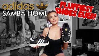 Adidas Home Samba Review Are These the Fluffiest Shoes Ever 👟🔥 [upl. by Grosberg]