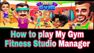 How To Play My Gym Studio Game [upl. by Novled567]