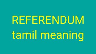 REFERENDUM tamil meaningsasikumar [upl. by Griffith]