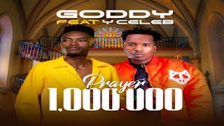 PRAYER  Goddy Zambia ft Y Celeb Super Government WorldWide [upl. by Elocen]