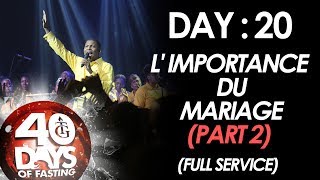 Pasteur Gregory Toussaint  40DAY FAST  DAY 20 I L Importance du Mariage [upl. by Nirrej486]