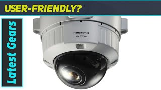 Panasonic WVCW504S The Best VandalResistant Dome Camera for Ultimate Surveillance [upl. by Neenaj510]