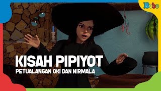 Dongeng Anak  Kisah Pipiyot  Petualangan Oki Dan Nirmala  Fairy Tales [upl. by Gruver186]