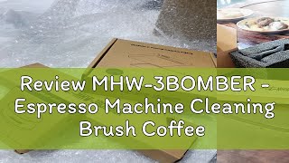 Review MHW3BOMBER  Espresso Machine Cleaning Brush Coffee Machine Cleaning Nylon Brush [upl. by Sochor]