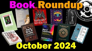 Occult amp Esoteric Book Roundup October 2024 with Foolish Fish [upl. by Leunam]