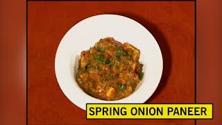 SPRING ONION PANEER  MAIN COURSE DISH [upl. by Gnanmas]