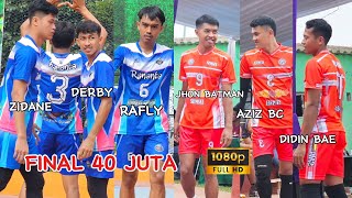 FINAL DENKAVKUD 40 JUTA  JHON BATMAN AZIZ BC DIDIN BAE ROBY VS RAFLY SUBANG ZIDANE DERBY [upl. by Ysor652]