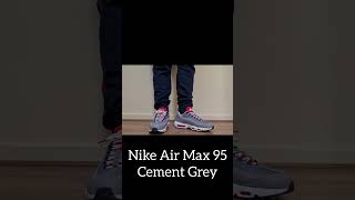 😍😍😍 NIKE AIR MAX 95 CEMENT GREY nike nikeairmax95 sneakers [upl. by Willy]