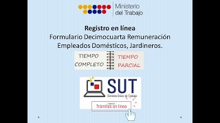 DECIMO CUARTO SUELDO 2024 Formulario Empleado Domestico y Jardinero Tiempo Parcial o Completo  MDT [upl. by Lesoj]