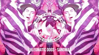 Phlegmatic Dogs  Sandman [upl. by Onaicul242]