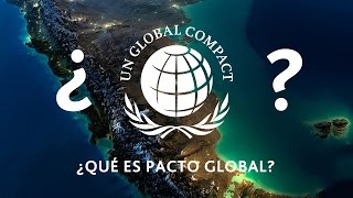 ¿Qué es Pacto Global [upl. by Christenson]