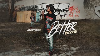 Justice R  quotBetter Daysquot  Official Audio [upl. by Sanders]