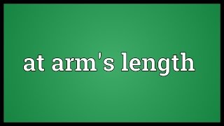 At arms length Meaning [upl. by Airolg]