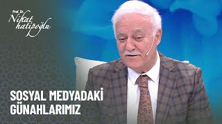 Sosyal medyadaki günahlarımız neler  Nihat Hatipoğlu ile Kuran ve Sünnet [upl. by Elleuqram718]