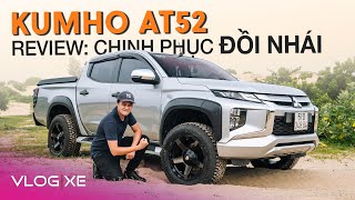 Đánh giá lốp Kumho Road Venture AT52 tại Đồi Nhái  Êm mông Êm tai Gai đẹp Giá hợp ví  Vlog Xe [upl. by Barta721]