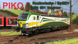 PIKO  Raaberbahn  GySEV 471 501 Vectron [upl. by Normac274]