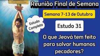 Reunião Final de Semana Estudo Completo Semana 713 de Outubro 2024 JW Brasil [upl. by Ilagam]