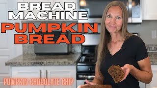 Pumpkin Chocolate Chip Bread Recipe  Bread Machine Recipe  Pumpkin Spice Quick Bread [upl. by Eloise]