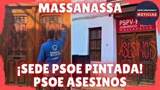 PINTAN quotASESINOSquot EN LA SEDE DEL PSOE DE MASSANASSA POR LAS INUNDACIONES DE LA DANA EN VALENCIA [upl. by Enyleuqcaj714]